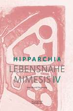 Lebensnahe Mimesis IV