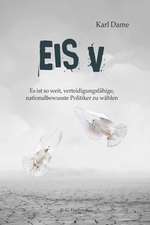 Eis V