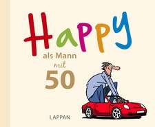 Butschkow, P: Happy als Mann mit 50