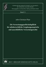 Die Verwertungsgesellschaftspflicht für Urheberrechtliche Vergütungsansprüche und ausschließliche Verwertungsrechte