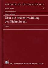 Über die Präventivwirkung des Nichtwissens