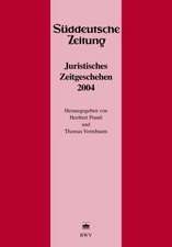 Juristisches Zeitgeschehen 2004 in der Süddeutschen Zeitung