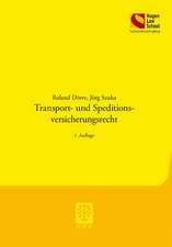 Transport- und Spedititonsversicherungsrecht