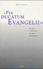 Per ducatum Evangelii