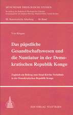 Das päpstliche Gesandtschaftswesen und die Nuntiatur in der Demokratischen Republik Kongo