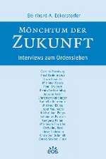 Mönchtum der Zukunft