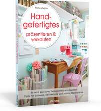 Handgefertigtes präsentieren & verkaufen