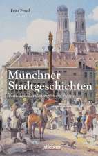 Münchner Stadtgeschichten