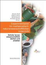 Experimentieren im mathematisch-naturwissenschaftlichen Unterricht