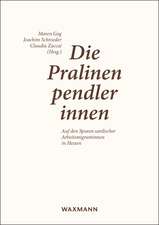 Die Pralinenpendlerinnen