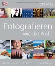 Fotografieren wie die Profis