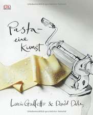 Dale, D: Pasta - eine Kunst