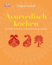 Ayurvedisch kochen