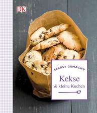 Selbst gemacht: Kekse & kleine Kuchen