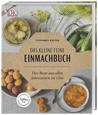 Das kleine feine Einmachbuch