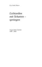 Lichtzeilen mit Schattensprüngen