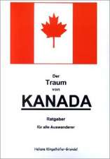 Der Traum von Kanada