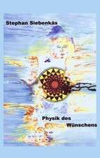 Physik des Wünschens