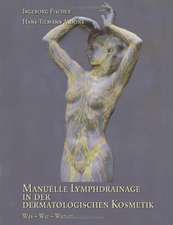 Die Manuelle Lymphdrainage in der dermatologischen Kosmetik