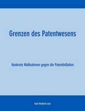 Grenzen des Patentwesens