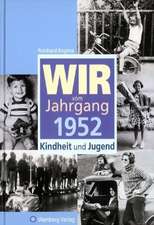 Wir vom Jahrgang 1952