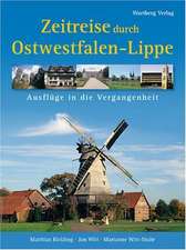 Rickling, M: Zeitreise durch Ostwestfalen-Lippe