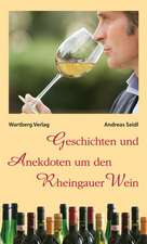 Geschichten und Anekdoten um den Rheingauer-Wein