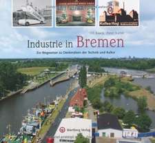 Kaack, U: Industrie in Bremen