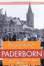 Aufgewachsen in Paderborn in den 40er & 50er Jahren