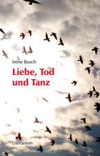 Liebe, Tod und Tanz