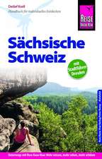 Reise Know-How Reiseführer Sächsische Schweiz (mit Stadtführer Dresden)