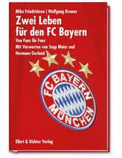 Zwei Leben für den FC Bayern