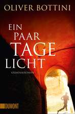 Ein paar Tage Licht