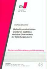 Methodik zur schnittstellenorientierten Gestaltung modularer Lieferketten in der Bekleidungsindustrie