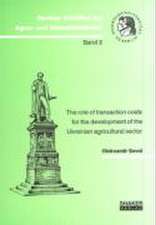 The role of transaction costs for the development of the Ukrainian agricultural sector