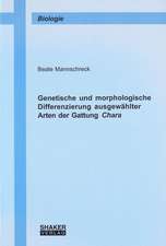 Genetische und morphologische Differenzierung ausgewählter Arten der Gattung Chara