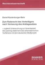 Zum Rederecht des Verteidigers nach Verlesung des Anklagesatzes