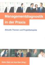 Managementdiagnostik in der Praxis