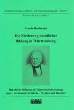 Die Förderung beruflicher Bildung in Württemberg