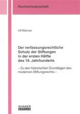 Der verfassungsrechtliche Schutz der Stiftungen in der ersten Hälfte des 19. Jahrhunderts