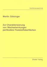 Zur Charakterisierung von Wechselwirkungen partikulärer Feststoffoberflächen