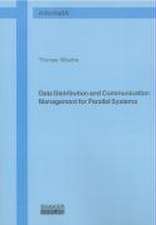 Data Distribution and Communication Management for Parallel Systems