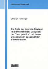 Die Rolle der Internen Revision im Bankenbereich: Vergleich der 