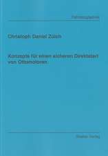 Konzepte für einen sicheren Direktstart von Ottomotoren