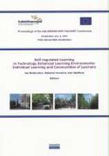 Self-regulated Learning in Technology Enhanced Learning Environments: Individual Learning and Communities of Learners