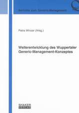 Weiterentwicklung des Wuppertaler Generic-Management-Konzeptes