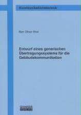 Entwurf eines generischen Übertragungssystems für die Gebäudekommunikation