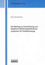 Ein Beitrag zur Entwicklung von adaptiven Seitenaufprallschutzsystemen für Kraftfahrzeuge