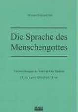 Die Sprache des Menschengottes