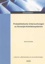 Probabilistische Untersuchungen zu Scramjet-Antriebssystemen